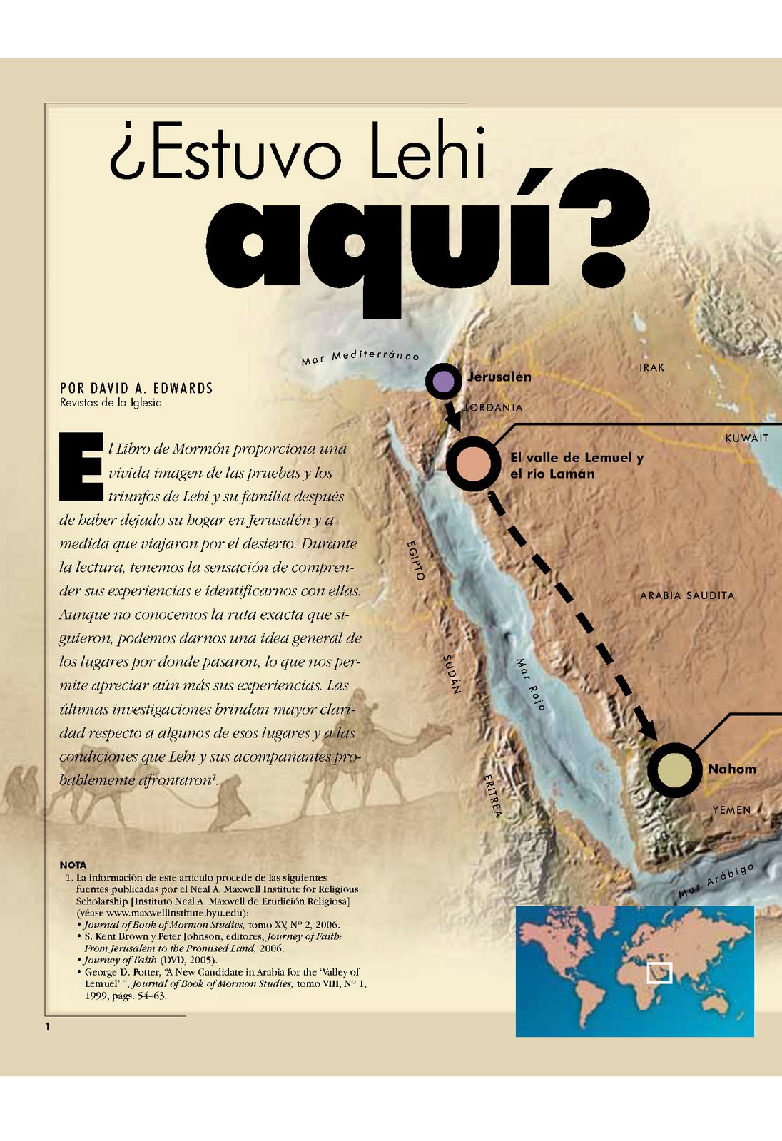 ¿Estuvo Lehi aquí?